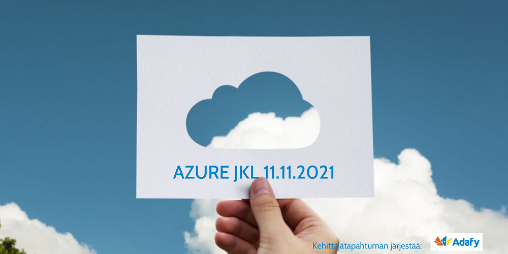 Azure JKL kehittäjätapahtuma 11.11.2021: ohjelma!